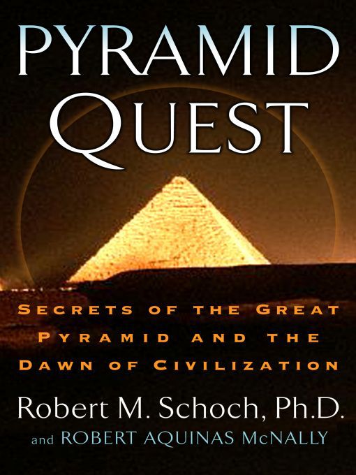 Title details for Pyramid Quest by Robert M. Schoch - Available